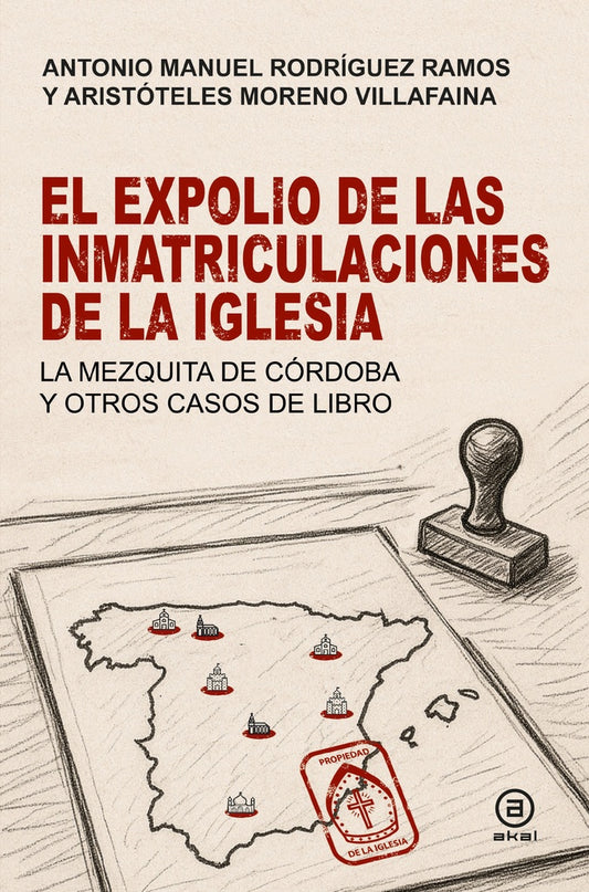 EL EXPOLIO DE LAS INMATRICULACIONES DE LA IGLESIA | RODRIGUEZ/MORENO