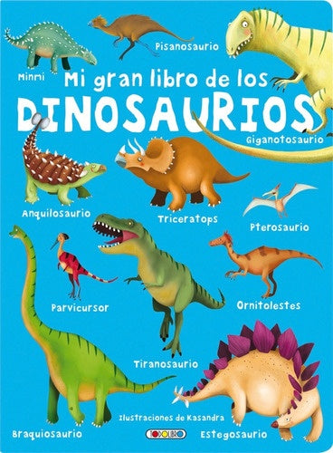 Mi gran libro de los dinosaurios | Todo Libro