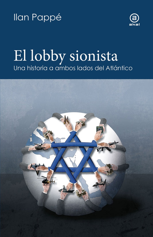EL LOBBY SIONISTA | PAPPEILAN