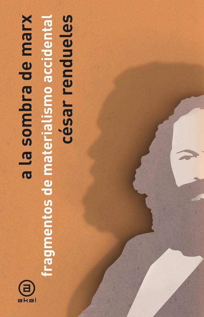 A LA SOMBRA DE MARX | RENDUELESCESAR
