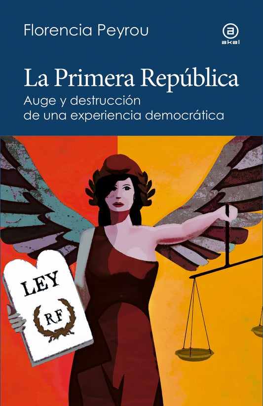 LA PRIMERA REPUBLICA | PEYROUFLORENCIA