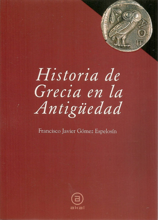 HISTORIA DE GRECIA EN LA ANTIGUEDAD | GOMEZESPELOSINFRANCISCO JAVIER