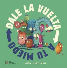 DALE LA VUELTA A TU MIEDO | HARDIMANANDY