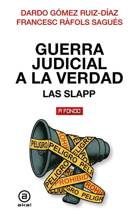 GUERRA JUDICIAL A LA VERDAD | GOMEZRUIZ-DIAZDARDO/RAFOLSSAGUES FR
