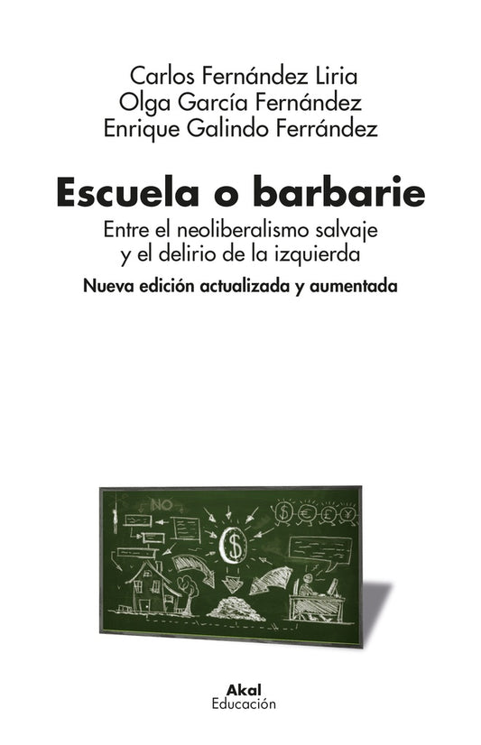 ESCUELA O BARBARIE | GALINDO FERRANDEZENRIQUE