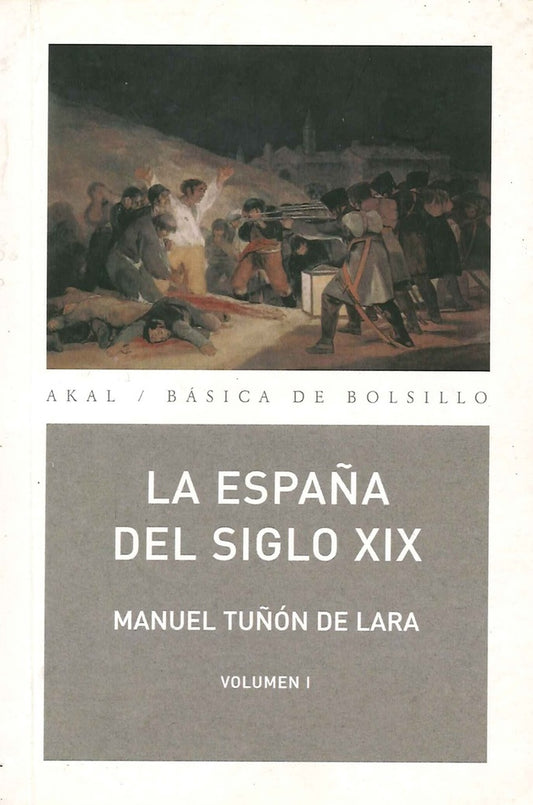 ESPAÑA DEL SIGLO XIX 2 VOLS | TUÑONDE LARAMANUEL