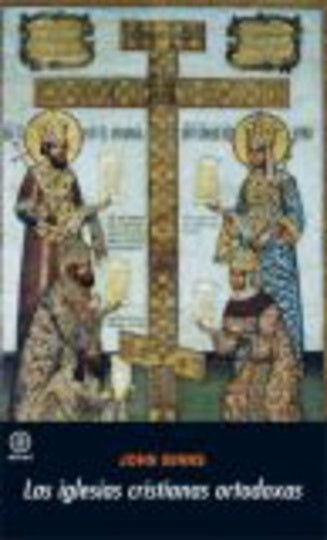 IGLESIAS CRISTIANAS ORTODOXAS, LAS, | BINNS J