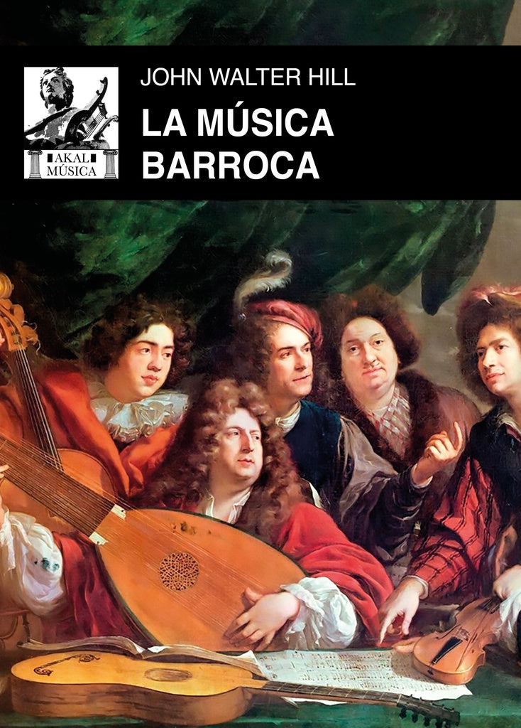 LA MUSICA BARROCA | HILLJOHN WALTER