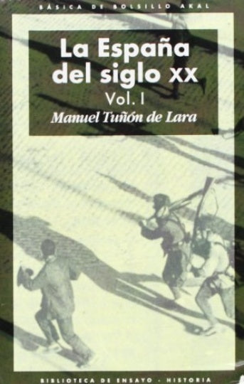 ESPAÑA DEL SIGLO XX 3VOLS BB | TUÑONDE LARAMANUEL