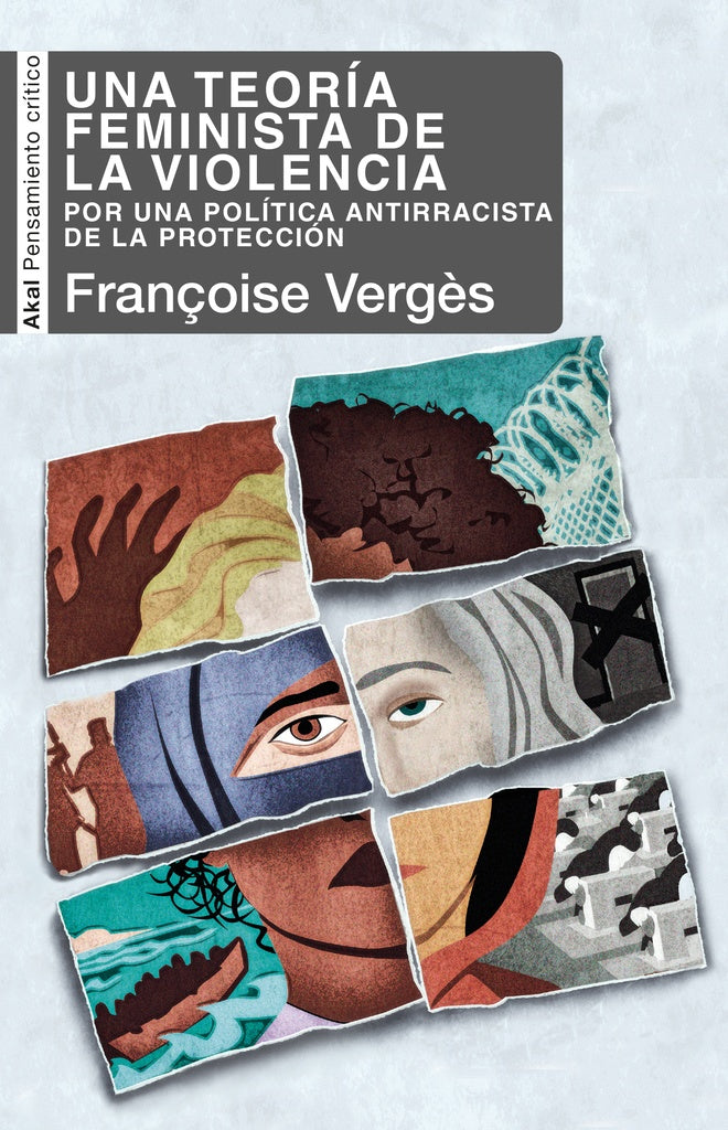 UNA TEORIA FEMINISTA DE LA VIOLENCIA | VERGESFRANCOISE