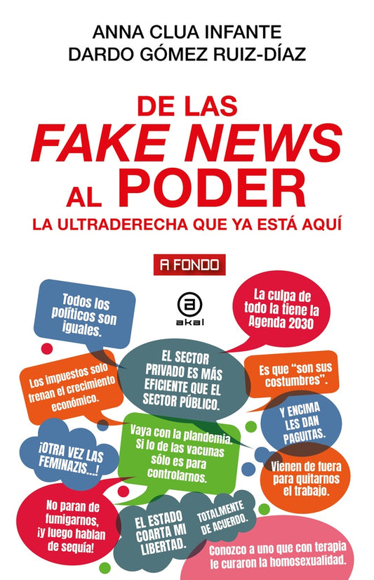 DE LAS FAKE NEWS AL PODER | CLUAINFANTEANNA/GOMEZ RUIZ-DIAZDARDO