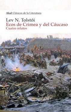 ECOS DE CRIMEA Y DEL CAUCASO | LEVN TOLSTOI