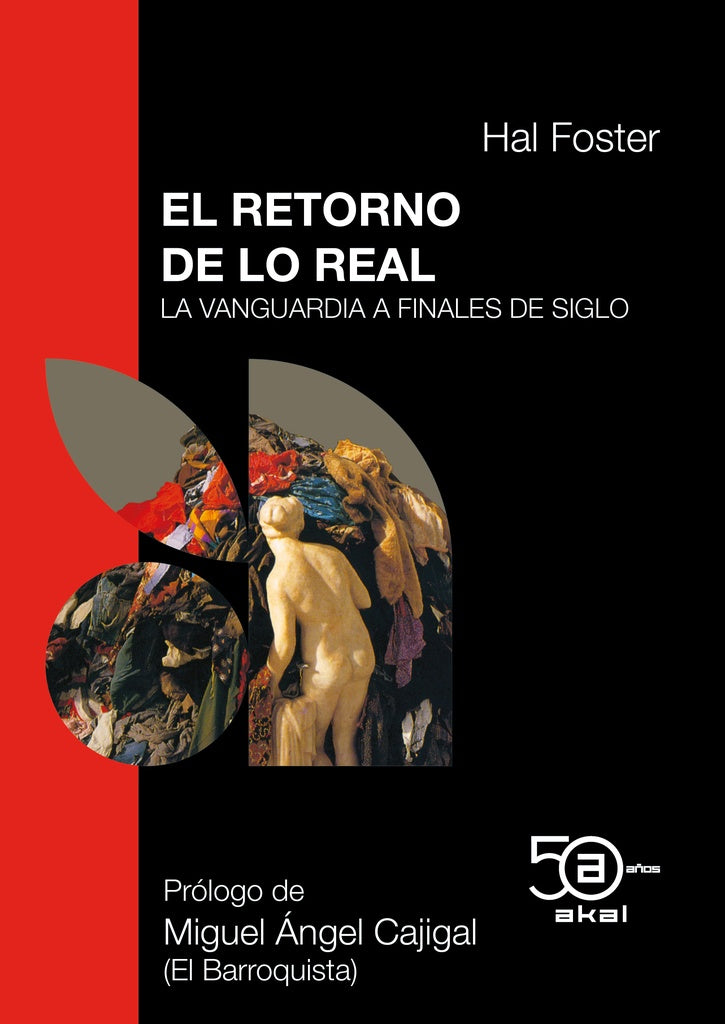 EL RETORNO DE LO REAL | FOSTERHAL/CAJIGALMIGUEL ANGEL