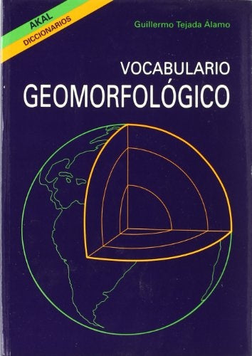 VOCABULARIO GEOMORFOLOGICO | TEJADA ALAMOGUILLERMO