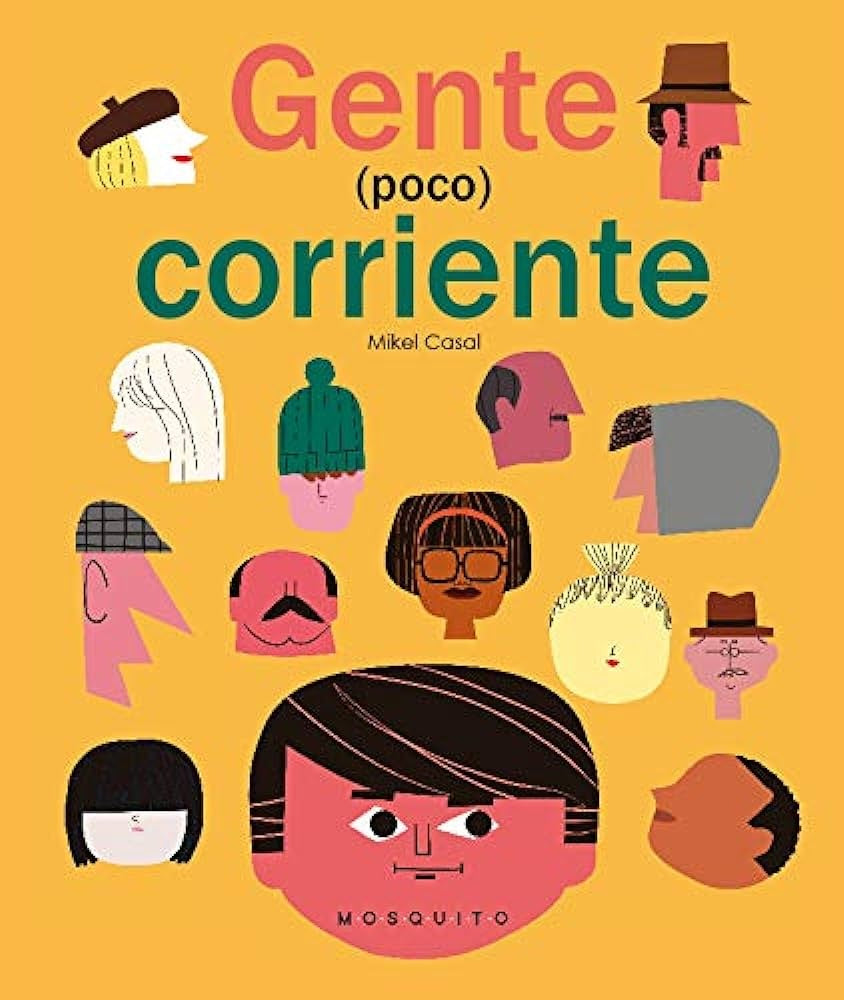 GENTE (POCO) CORRIENTE | MIKEL CASAL