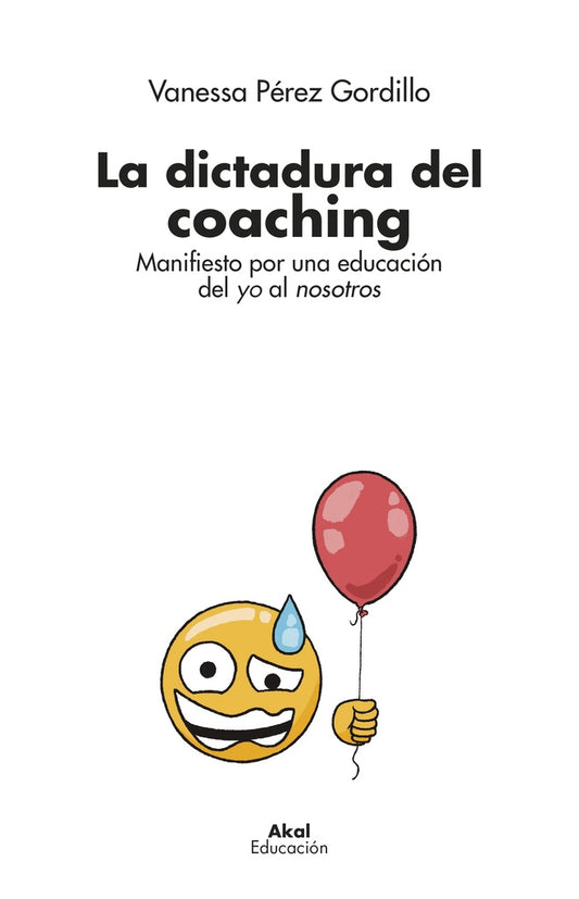 DICTADURA DEL COACHING,LA | PEREZ GORDILLOVANESSA