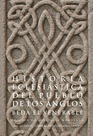 HISTORIA ECLESIASTICA DEL PUEBLO DE LOS ANGLOS | VENERABLEBEDA EL