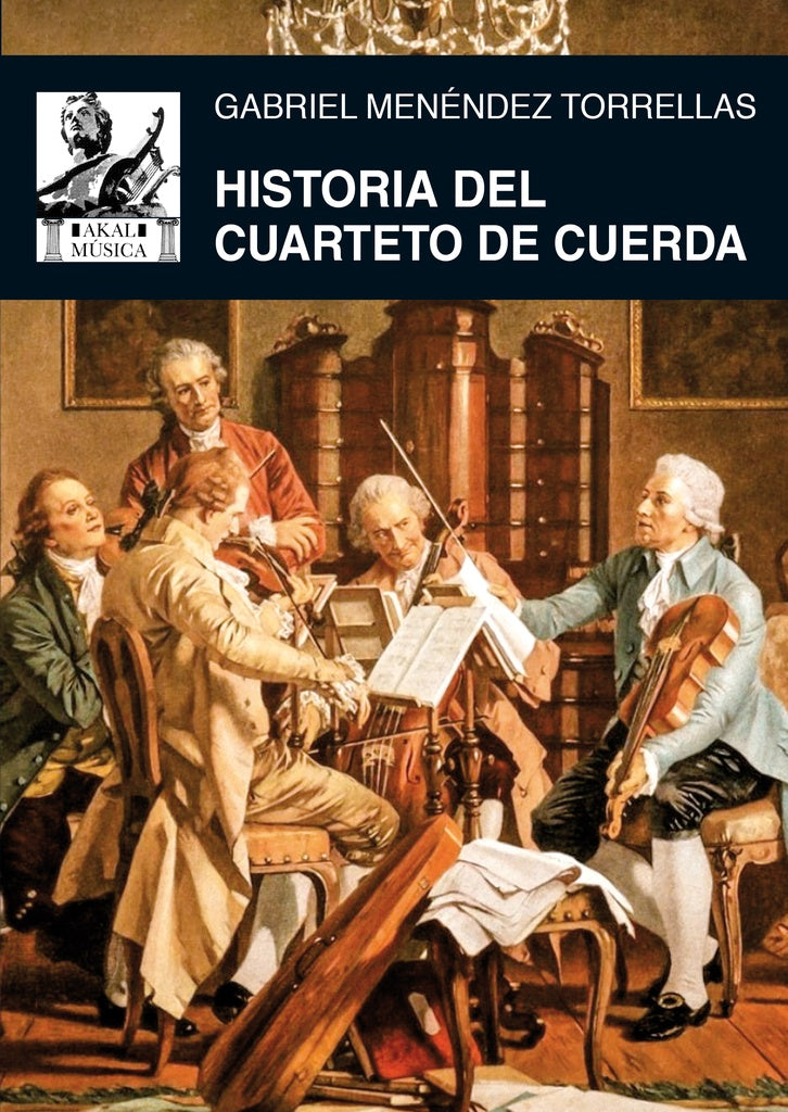 HISTORIA DEL CUARTETO DE CUERDA | MENENDEZTORRELLAS GABRIEL