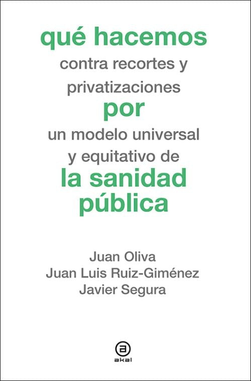 QUE HACEMOS POR LA SANIDAD PUBLICA | AAVV (alemanes)