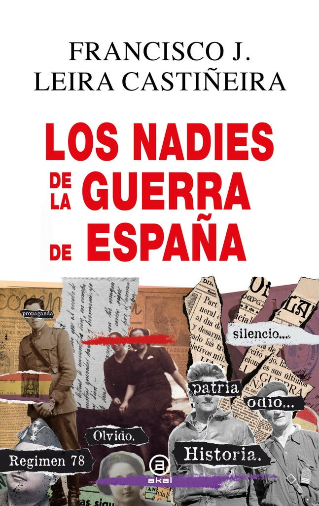 LOS NADIES DE LA GUERRA DE ESPAÑA | LEIRACASTIÑEIRAFRANCISCO J