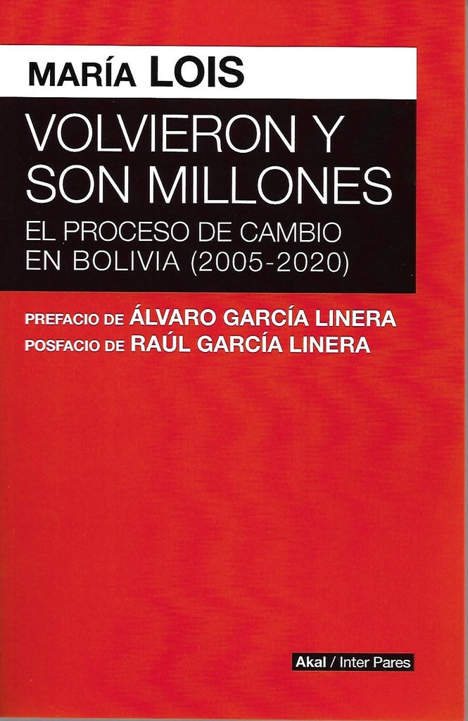 VOLVIERON Y SON MILLONES PROCESO CAMBIO BOLIVIA 2005 2020 | AAVV (alemanes)