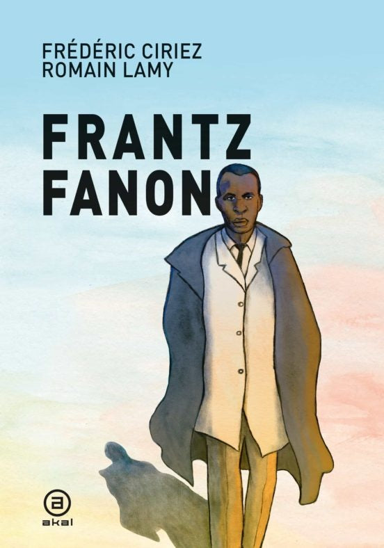 FRANTZ FANON | CIRIEZFREDERIC