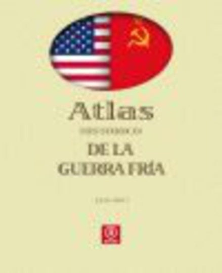 ATLAS HISTORICO DE LA GUERRA FRIA | SWIFTJOHN