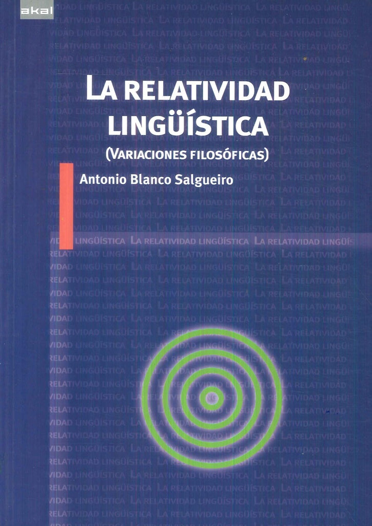 RELATIVIDAD LINGUÜISTICA,LA | BLANCOSALGUEIRO ANTONIO