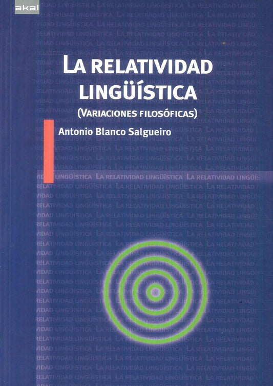 RELATIVIDAD LINGUÜISTICA,LA | BLANCOSALGUEIRO ANTONIO
