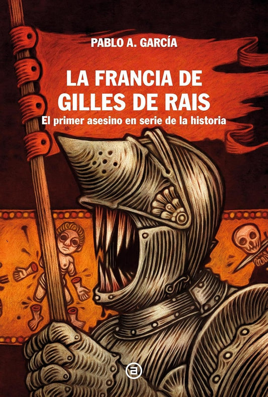 LA FRANCIA DE GILLES DE RAIS | GARCIARODRIGUEZPABLO ALBERTO