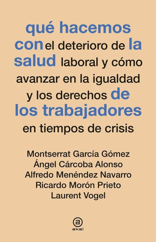QUE HACEMOS CON LA SALUD DE TRABAJADORES EN TIEMPOS DE CRIS | GARCIA GOMEZMONTSERRAT