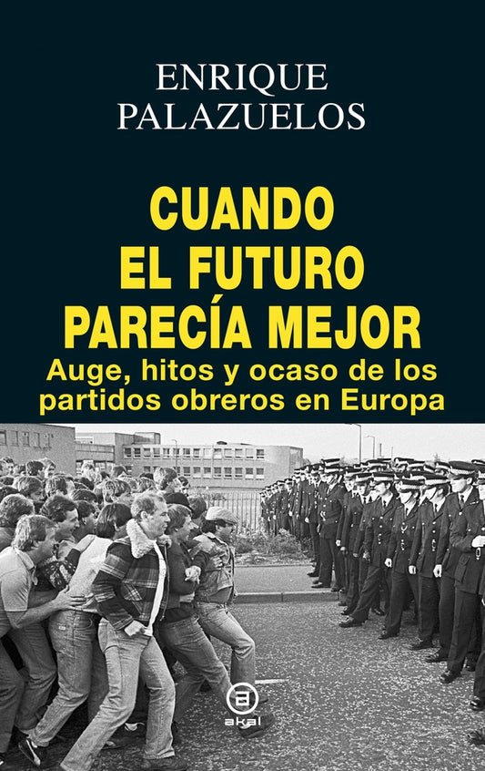 CUANDO EL FUTURO PARECIA MEJOR | PALAZUELOSENRIQUE