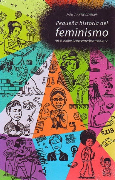 PEQUEÑA HISTORIA DEL FEMINISMO | SCHRUPPANTJE/PATU