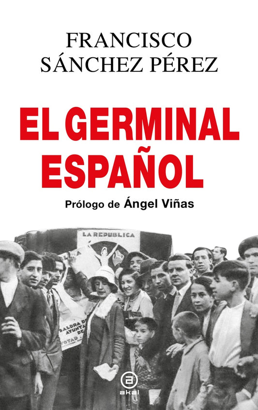 EL GERMINAL ESPAÑOL | SANCHEZPEREZFRANCISCO VIÑAS