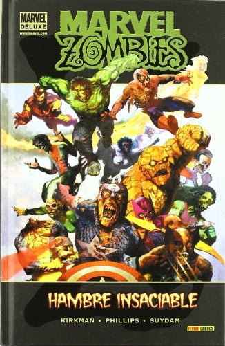 MARVEL ZOMBIES HAMBRE INSACIABLE (MARVEL DELUXE) | MARKMILLAR/ROBERTKIRKMAN/GREGLAND/ S