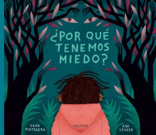 ¿Por qué tenemos miedo? | Fran Pintadera/ Ana Sender