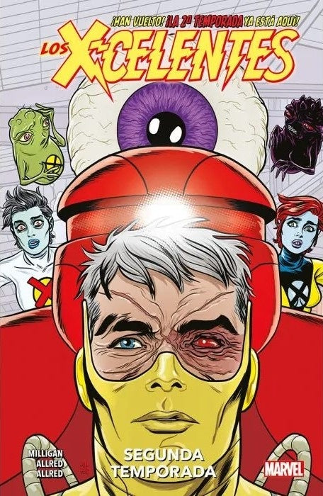 LOS X CELENTES SEGUNDA TEMPORADA | MICHAELALLRED/PETER MILLIGAN