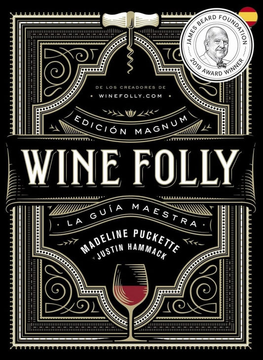 Wine Folly: Edición Magnum | Puckette, Hammack