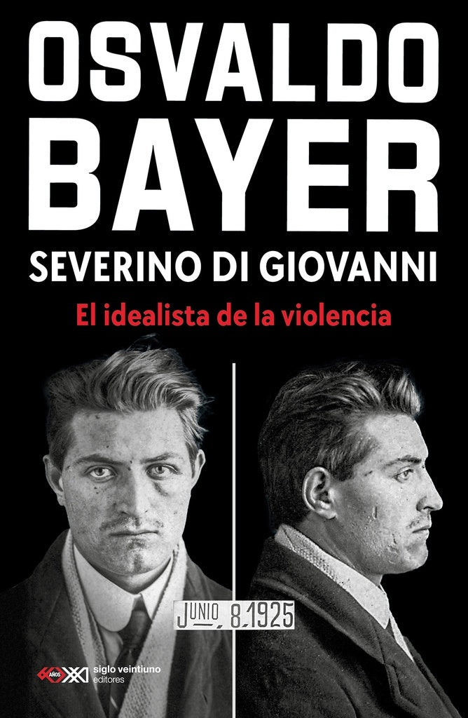 Severino Di Giovanni | Osvaldo Bayer