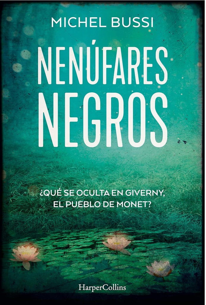 Los nenúfares negros | BUSSI MICHEL