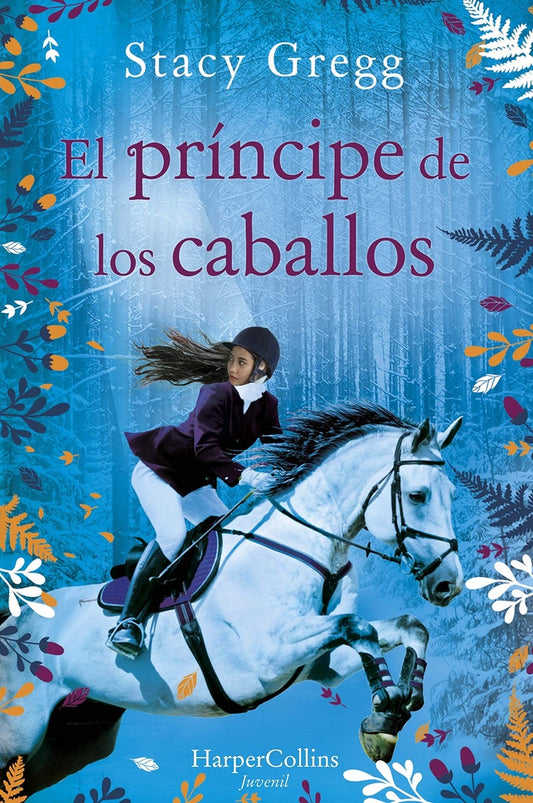 El príncipe de los caballos | GREGG STACY