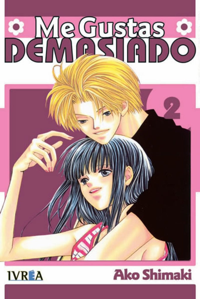 ME GUSTAS DEMASIADO Nº 2 | SHIMAKI AKO