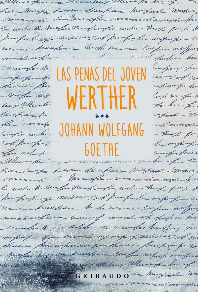 PENAS DEL JOVEN WERTHER, LAS | Johann Wolfgang von Goethe