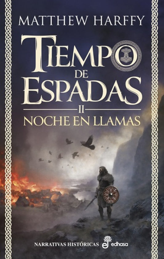 Tiempo de Espadas 2. Noche en llamas
 | MATTHEW HARFFY