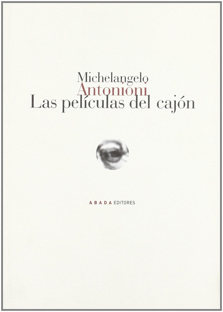 PELÍCULAS DEL CAJÓN, LAS | MICHELANGELO ANTONIONI