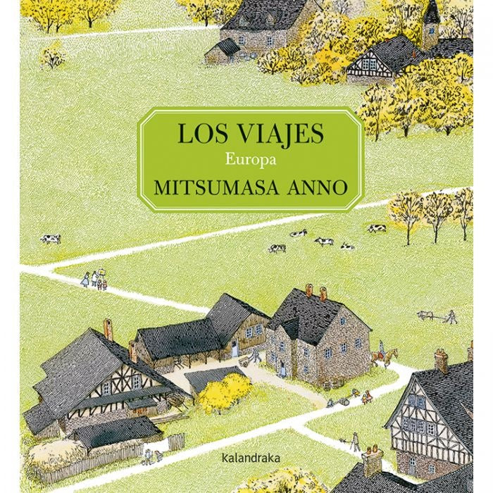 LOS VIAJES - EUROPA | MITSUMASA ANNO