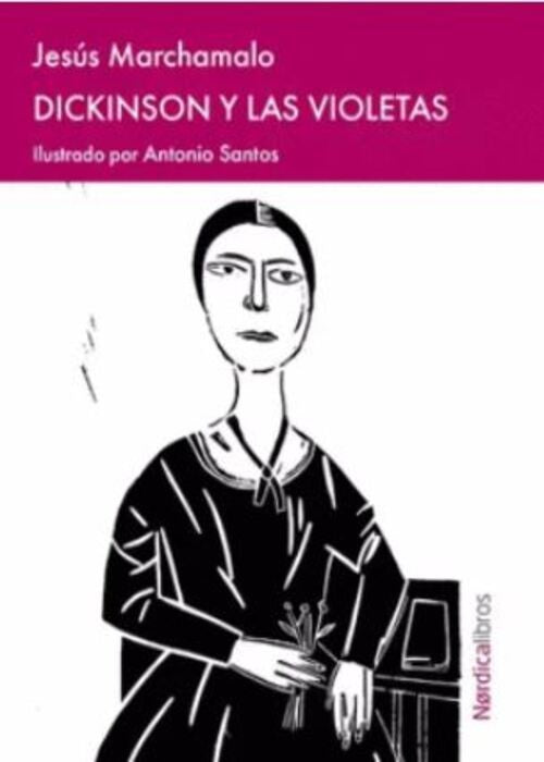 DICKINSON Y LAS VIOLETAS | Jesús Marchamalo