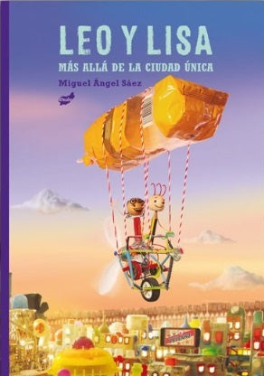 LEO Y LISA MÁS ALLÁ DE LA CIUDAD ÚNICA | MIGUELÁNGEL SÁEZ