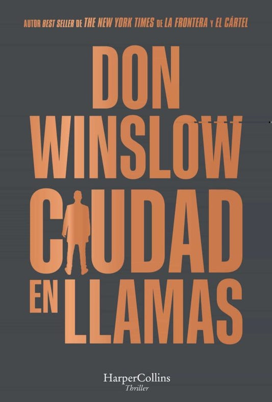 Ciudad en llamas | DON WINSLOW