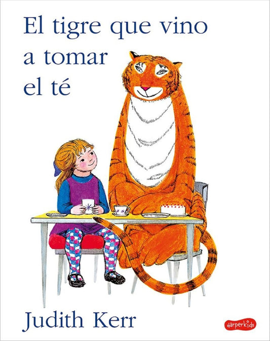 El tigre que vino a tomar el té | KERR JUDITH